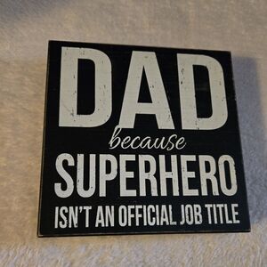 Dad Superhero Distressed Wooden Black White Plaque GUC